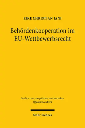 Jani |  Behördenkooperation im EU-Wettbewerbsrecht | Buch |  Sack Fachmedien