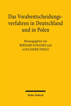 Lukanko / Lukanko / Thiele |  Das Vorabentscheidungsverfahren in Deutschland und in Polen | Buch |  Sack Fachmedien