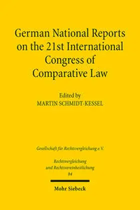 Schmidt-Kessel |  German National Reports on the 21st International Congress of Comparative Law | Buch |  Sack Fachmedien