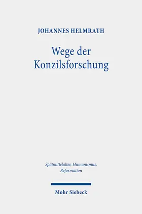 Helmrath | Wege der Konzilsforschung | E-Book | www2.sack.de