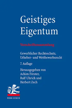 Förster / Uhrich / Zech |  Geistiges Eigentum | eBook | Sack Fachmedien