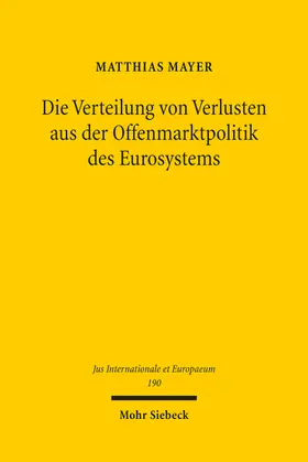 Mayer |  Die Verteilung von Verlusten aus der Offenmarktpolitik des Eurosystems | eBook | Sack Fachmedien