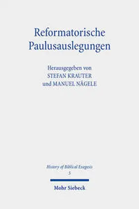 Krauter / Nägele |  Reformatorische Paulusauslegungen | Buch |  Sack Fachmedien