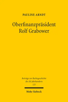 Arndt |  Oberfinanzpräsident Rolf Grabower | Buch |  Sack Fachmedien