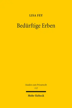 Fey |  Bedürftige Erben | eBook | Sack Fachmedien