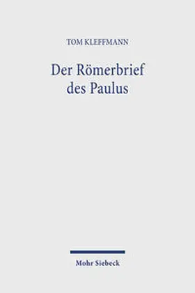 Kleffmann |  Der Römerbrief des Paulus | Buch |  Sack Fachmedien