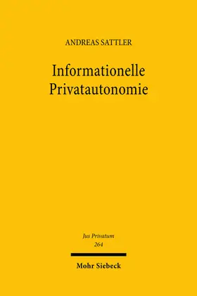 Sattler |  Informationelle Privatautonomie | Buch |  Sack Fachmedien