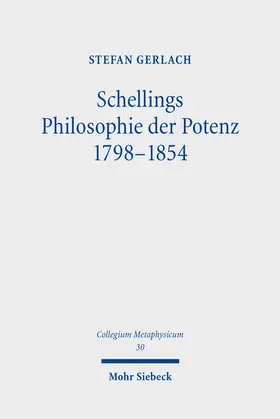 Gerlach |  Schellings Philosophie der Potenz 1798-1854 | Buch |  Sack Fachmedien