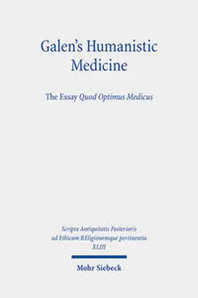 Das / Curtis | Galen's Humanistic Medicine | Buch | 978-3-16-161957-1 | sack.de