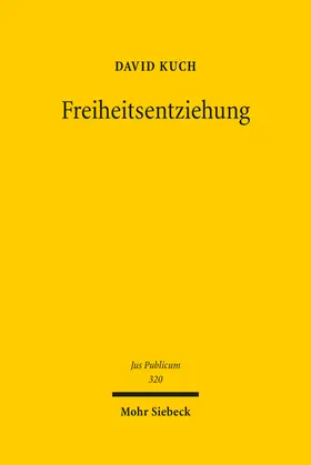 Kuch |  Freiheitsentziehung | Buch |  Sack Fachmedien