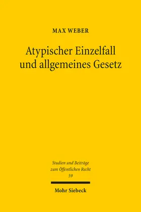 Weber |  Atypischer Einzelfall und allgemeines Gesetz | Buch |  Sack Fachmedien