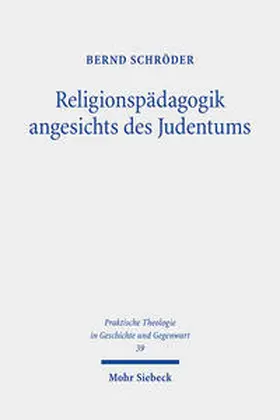 Schröder |  Religionspädagogik angesichts des Judentums | Buch |  Sack Fachmedien