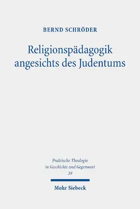 Schröder |  Religionspädagogik angesichts des Judentums | eBook | Sack Fachmedien