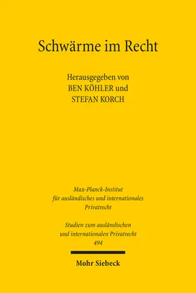 Köhler / Korch |  Schwärme im Recht | Buch |  Sack Fachmedien