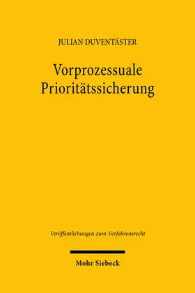 Duventäster |  Vorprozessuale Prioritätssicherung | Buch |  Sack Fachmedien