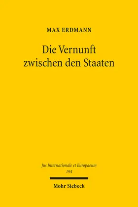 Erdmann |  Die Vernunft zwischen den Staaten | eBook | Sack Fachmedien