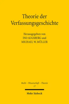 Augsberg / Müller |  Theorie der Verfassungsgeschichte | Buch |  Sack Fachmedien