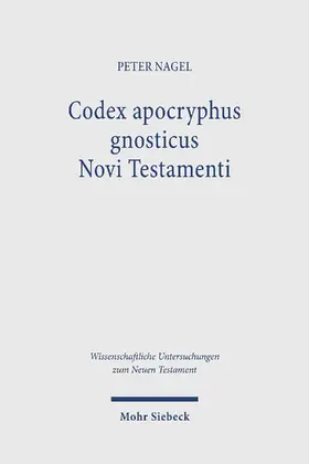 Nagel |  Codex apocryphus gnosticus Novi Testamenti | eBook | Sack Fachmedien