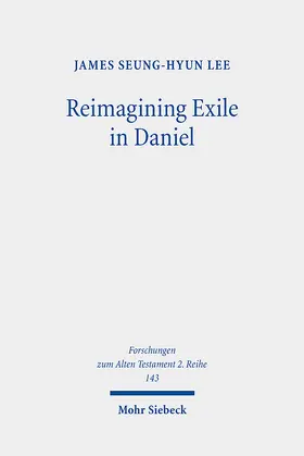 Lee |  Reimagining Exile in Daniel | Buch |  Sack Fachmedien