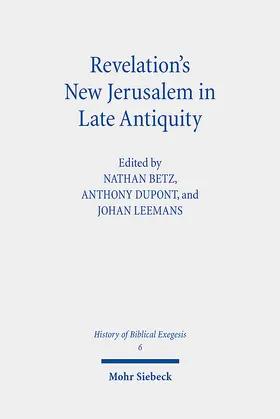 Betz / Dupont / Leemans |  Revelation's New Jerusalem in Late Antiquity | Buch |  Sack Fachmedien