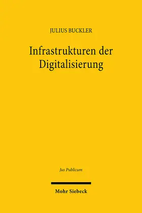 Buckler | Infrastrukturen der Digitalisierung | E-Book | sack.de
