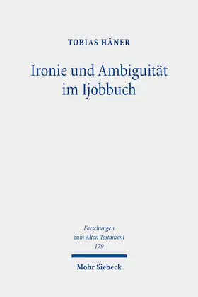 Häner |  Ironie und Ambiguität im Ijobbuch | Buch |  Sack Fachmedien