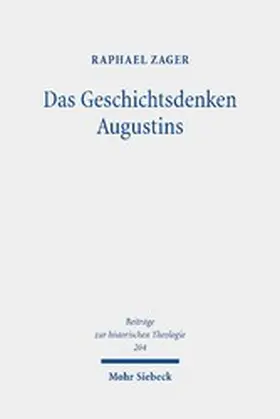 Zager |  Das Geschichtsdenken Augustins | eBook | Sack Fachmedien