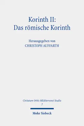 Auffarth / Krauter |  Korinth II: Das römische Korinth | Buch |  Sack Fachmedien