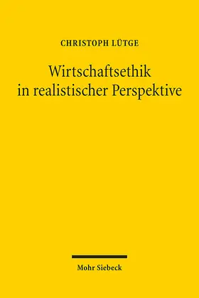 Lütge |  Wirtschaftsethik in realistischer Perspektive | Buch |  Sack Fachmedien