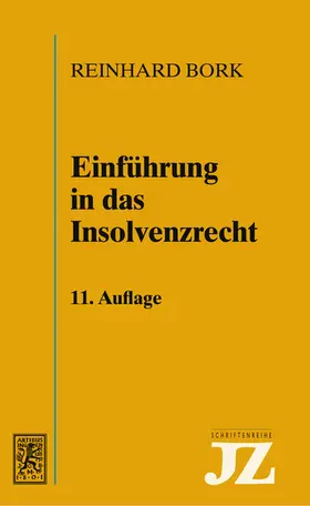 Bork |  Einführung in das Insolvenzrecht | Buch |  Sack Fachmedien