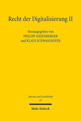 Anzenberger / Schwaighofer |  Recht der Digitalisierung II | Buch |  Sack Fachmedien