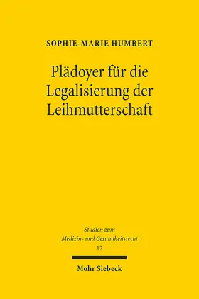 Humbert |  Plädoyer für die Legalisierung der Leihmutterschaft | eBook | Sack Fachmedien