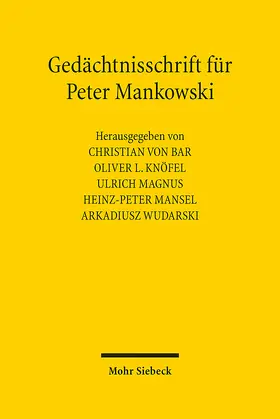 von Bar / Knöfel / Magnus |  Gedächtnisschrift für Peter Mankowski | Buch |  Sack Fachmedien