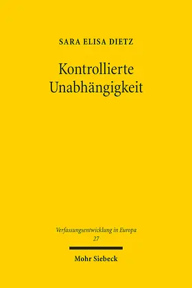 Dietz |  Kontrollierte Unabhängigkeit | Buch |  Sack Fachmedien