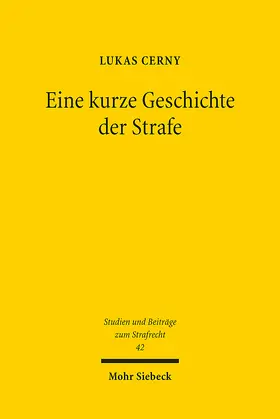 Cerny |  Eine kurze Geschichte der Strafe | eBook | Sack Fachmedien