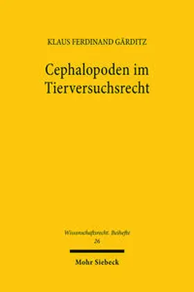 Gärditz |  Cephalopoden im Tierversuchsrecht | eBook | Sack Fachmedien