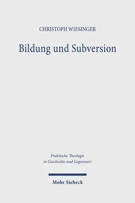 Wiesinger |  Bildung und Subversion | Buch |  Sack Fachmedien