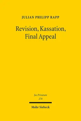 Rapp |  Revision, Kassation, Final Appeal | Buch |  Sack Fachmedien