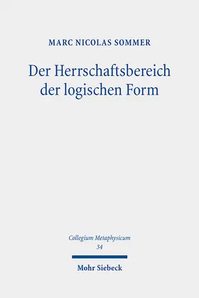 Sommer |  Der Herrschaftsbereich der logischen Form | Buch |  Sack Fachmedien