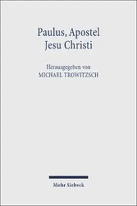 Trowitzsch |  Paulus, Apostel Jesu Christi | eBook | Sack Fachmedien