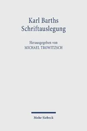 Trowitzsch |  Karl Barths Schriftauslegung | eBook | Sack Fachmedien
