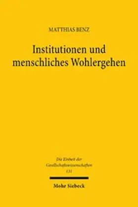 Benz |  Institutionen und menschliches Wohlergehen | eBook | Sack Fachmedien