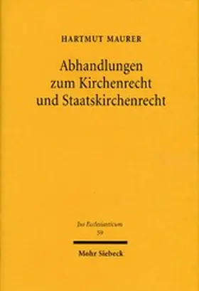 Maurer |  Abhandlungen zum Kirchenrecht und Staatskirchenrecht | eBook | Sack Fachmedien
