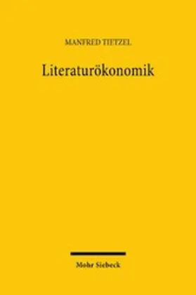 Tietzel |  Literaturökonomik | eBook | Sack Fachmedien