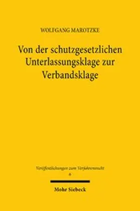 Marotzke |  Von der schutzgesetzlichen Unterlassungsklage zur Verbandsklage | eBook | Sack Fachmedien