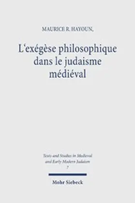 Hayoun |  L'exégèse philosophique dans le judaisme médiéval | eBook | Sack Fachmedien