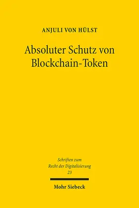 von Hülst |  Absoluter Schutz von Blockchain-Token | Buch |  Sack Fachmedien
