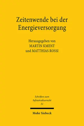 Kment / Rossi |  Zeitenwende bei der Energieversorgung | eBook | Sack Fachmedien