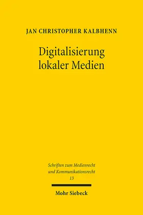Kalbhenn |  Digitalisierung lokaler Medien | eBook | Sack Fachmedien