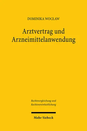 Woclaw / Woclaw |  Arztvertrag und Arzneimittelanwendung | Buch |  Sack Fachmedien